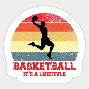 basketball it's a lifestile Sticker